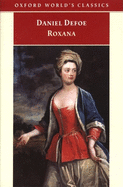 Roxana: The Fortunate Mistress