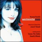 Roxanna Panufnik: Westminster Mass - Andrew Reid (organ); Roxanna Panufnik (vocals); Westminster Cathedral Choir (choir, chorus); City of London Sinfonia