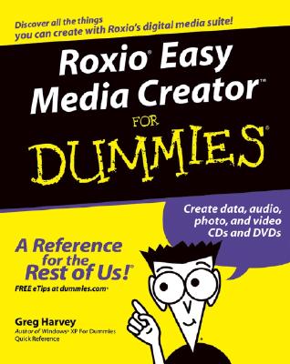Roxio Easy Media Creator for Dummies - Harvey, Greg