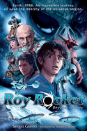 Roy Rocket: Beyond infinity