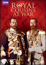 Royal Cousins at War - Richard Sanders