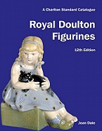 Royal Doulton Figurines: A Charlton Standard Catalogue