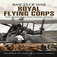 Royal Flying Corps (Images of War Series)