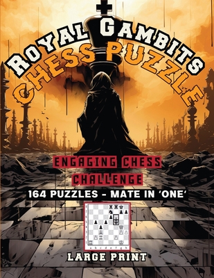 Royal Gambits Chess Puzzle: Engaging Chess Challenges - Publishing LLC, Sureshot Books