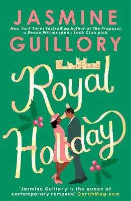 Royal Holiday: The ONLY romance you need to read this Christmas! - Guillory, Jasmine