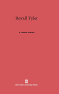 Royall Tyler - Tanselle, G Thomas