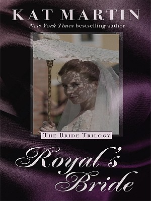 Royal's Bride - Martin, Kat