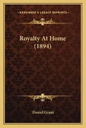 Royalty at Home (1894)