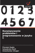 Rozwi zywanie problemw i programowanie w j zyku C