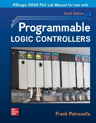 Rslogix 5000 PLC for Use with Programmable Logic Controllers - Petruzella, Frank D