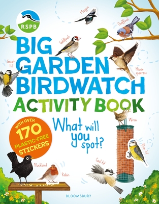 RSPB Big Garden Birdwatch Activity Book: The essential birdwatching activity book with 170+ stickers! - RSPB