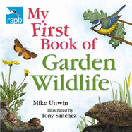 RSPB My First Book of Garden Wildlife