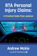 RTA Personal Injury Claims: A Practical Guide Post-Jackson