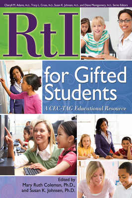 Rti for Gifted Students: A Cec-Tag Educational Resource - Coleman, Mary Ruth, and Johnsen, Susan K
