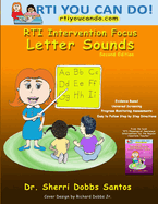 RTI Intervention Focus: Letter Sounds