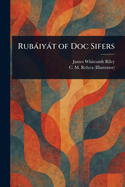 Rubiyt of Doc Sifers