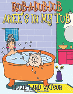 Rub-A-Dub-Dub Anee's in My Tub