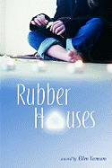 Rubber Houses - Yeomans, Ellen