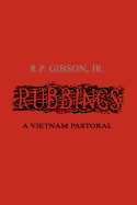 Rubbings: A Vietnam Pastoral