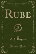 Rube (Classic Reprint)