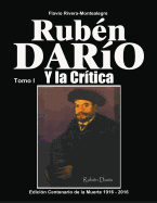 Ruben Dario y La Critica - Tomo I