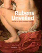 Rubens Unveiled: Notes on the Master's Painting Technique