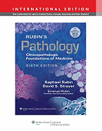 Rubin's Pathology: Clinicopathologic Foundations of Medicine