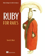 Ruby for Rails: Ruby Techniques for Rails Developers
