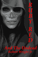 Ruby Red and the Undead