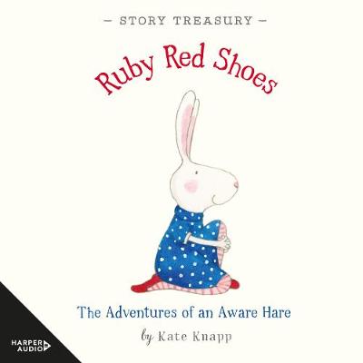 Ruby Red Shoes Story Treasury - Knapp, Kate