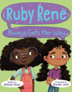 Ruby Ren Always Gets Her Way