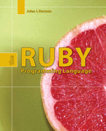 Ruby: The Programming Language: The Programming Language