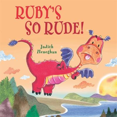 Ruby's SO Rude - Heneghan, Judith