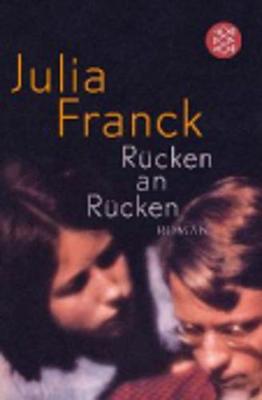 Rucken an Rucken - Franck, Julia