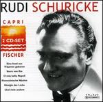 Rudi Schurike Capri Fischer