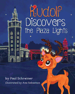 Rudolf Discovers the Plaza Lights