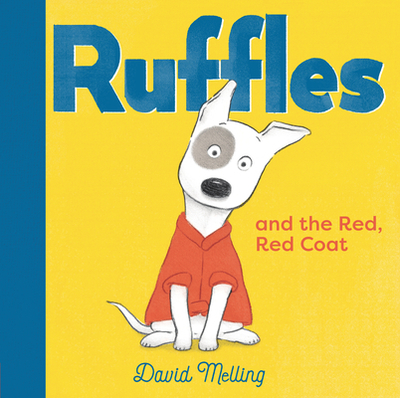Ruffles and the Red, Red Coat - 