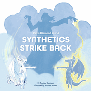 Ruff's Diamond World: Synthetics Strike Back Volume 2
