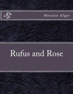 Rufus and Rose