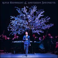 Rufus Wainwright & Amsterdam Sinfonietta - Rufus Wainwright/Amsterdam Sinfonietta