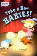 Rugrats: Take a Bow, Babies!