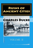 Ruins of Ancient Cities: Volume II