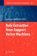 Rule Extraction from Support Vector Machines