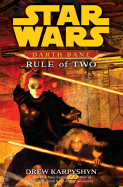 Rule of Two: A Novel of the Old Republic - Karpyshyn, Drew