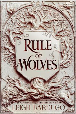 Rule of Wolves (King of Scars Book 2) - Bardugo, Leigh