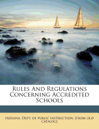 Rules and Regulations Concerning Accredited Schools