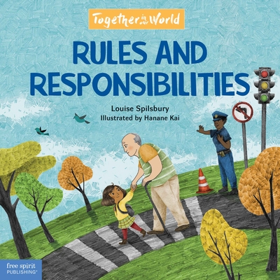 Rules and Responsibilities - Spilsbury, Louise A