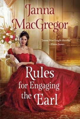 Rules for Engaging the Earl: The Widow Rules - MacGregor, Janna
