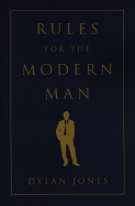 Rules for the Modern Man