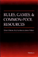 Rules, Games and Common-pool Resources